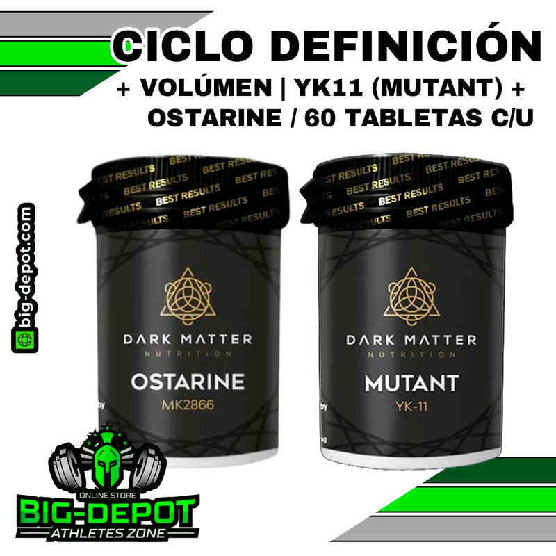 CICLO DEFINICIÓN + VOLÚMEN | YK11 (Mutant)+ Ostarine / 60 tabletas C/U | SARMS DARK MATTER - SARMS