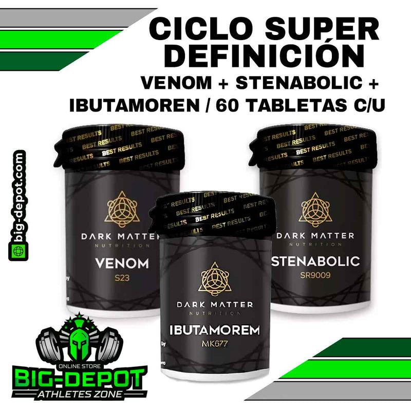 CICLO SUPER DEFINICIÓN - VENOM + Stenabolic + Ibutamoren / 60 tabletas C/U | SARMS DARK MATTER - SARMS