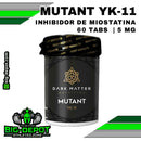 MUTANT (YK-11) Inhibidor de Miostatina ● 60 tabletas (30 servicios de 2 TABS | 5 MG x TAB) | SARMS DARK MATTER - SARMS