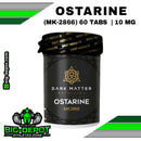 Ostarine 10 mg MK-2866 SARMS Dark Matter 60 tabletas Big Depot original
