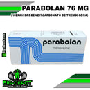 PARABOLAN 76 mg ( Hexahidrobenzylcarbonato de Trembolona) - esteroides